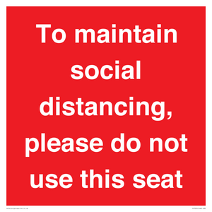 To maintain social distancing, please do not use this seat